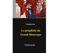 La prophétie du Grand Monarque - Laurent Chaulveron - Books On Demand - broché - Essai
