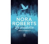 La prophétie - Nora Roberts - J'ai Lu - broché - Roman