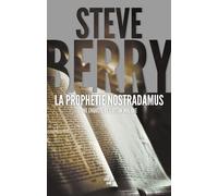 La Prophétie Nostradamus - Steve Berry - Le Cherche-Midi - broché - Roman