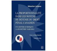 La Proportionnalité Dans Les Moyens De Défense Du Droit Pénal Canadien