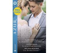 La proposition de Cesare Durante - Le secret d'une innocente - Une dernière étreinte? - Clare Connelly - Harlequin - ebook (ePub) - Roman