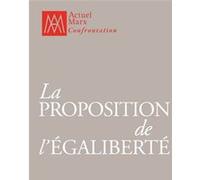 La proposition de l'égaliberté Etienne Balibar (Auteur)