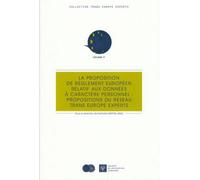 La proposition de règlement européen relatif aux données à caractère personnel :