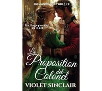 La Proposition du Colonel: Un Engagement de Noël