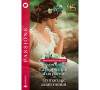 La proposition d'un patron - Un mariage avant minuit