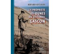 La Propriété Des Dunes Du Littoral Gascon