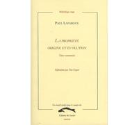 La Propriété - Origine Et Évolution - Thèse Communiste