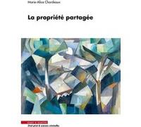 La propriété partagée Marie-Alice Chardeaux (Auteur)