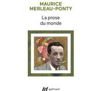 Maurice Merleau-Ponty – La prose du monde – Livre – Gallimard