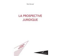 La prospective juridique – L'Harmattan
