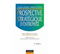 La prospective stratégique d'entreprise : De la réflexion à l'action