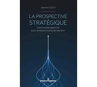 Teddy Hermann – La prospective stratégique – Une nouvelle approche