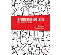 La prostitution dans la cité Sophie André (Auteur)