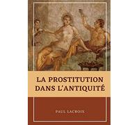La prostitution dans l'Antiquité