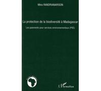 La Protection De La Biodiversité À Madagascar - Les Paiements Pour Services Environnementaux (Pse)