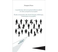La protection de la vie personnelle du salarié en droit comparé européen