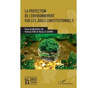 La protection de l'environnement par les juges constitutionnels