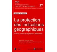 La protection des appellations d origine france, europe, etats unis France - Europe - Etats-Unis. - Irpi - LexisNexis - broché - Etude