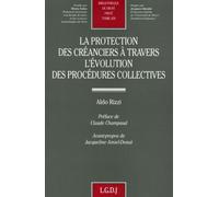 la protection des créanciers à travers l'évolution des procédures collectives (459)