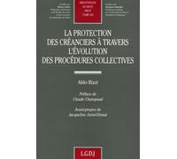 la protection des créanciers à travers l'évolution des procédures collectives (459)