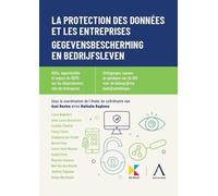 La protection des données et les entreprises - Gegevensbescherming en bedrijfsleven Défis, opportunités et impact du RGPD sur les départements clés de l'entreprise - Uitdagingen, kansen en gevolgen va