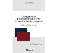 La Protection Des Droits Des Détenus En France Et En Allemagne