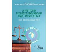 S. Diallo – La protection des droits fondamentaux en CEDEAO – États des lieux depuis 2010 – Broché