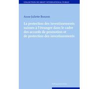 la protection des investissements suisse à l'étranger dans le cadre des accords