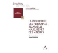 La protection des personnes incapables majeures et des mineurs