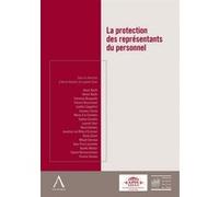 La protection des représentants du personnel Collectif (Auteur)