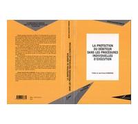 La protection du débiteur dans les procédures individuelles d'exécution Sylvain Sorel Kuate Tameghe (Auteur)