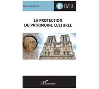 La Protection Du Patrimoine Culturel