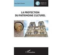 La protection du patrimoine culturel – L'Harmattan