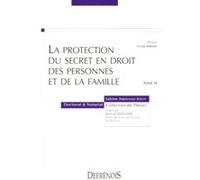 La protection du secret en droit des personnes et de la famille Sabine Abravanel-Jolly (Auteur)