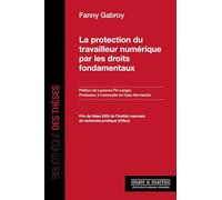 La protection du travailleur numérique par les droits fondamentaux