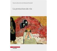 La protection du vin - Romain Bouniol - Mare & Martin - broché - Etude