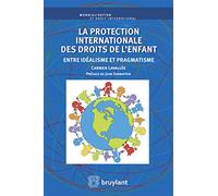 La protection internationale des droits de l'enfant