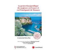 La protection juridique des majeurs en France et en Principauté de Monaco