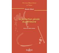 La protection pénale du patrimoine - Volume 98 (98)