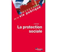 La protection sociale: 2e édition
