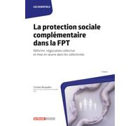 La protection sociale complémentaire dans la FPT: Réforme, négociation collective et mise en œuvre dans les collectivités