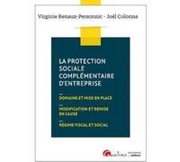 La protection sociale complémentaire d'entreprise Joël Colonna (Auteur), Virginie Renaux-Personnic (Auteur)