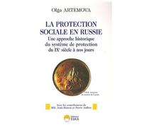 La Protection Sociale En Russie - Une Approche Historique Du Système De Protection Du Ixe Siècle À Nos Jours