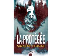 Marlène Charine – La Protégée – Roman – Broché – Éditions Calmann-Lévy