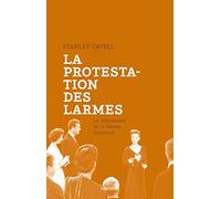 La protestation des larmes: Le mélodrame de la femme inconnue
