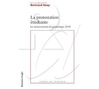 La Protestation étudiante - Bertrand Geay - Raisons D'agir Eds - broché - Etude
