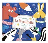La Proutiflette Louison Nielman (Auteur), Marion Piffaretti (Illustration)