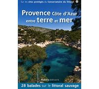 LA PROVENCE COTE D'AZUR ENTRE TERRE ET MER