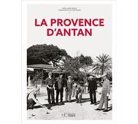 La Provence d'Antan - Nouvelle édition