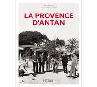 La Provence d'Antan - Nouvelle édition Anne-Laure Rauch (Auteur)